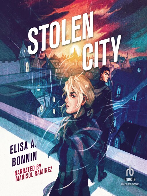 Title details for Stolen City by Elisa A. Bonnin - Available